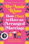 How (Not) to Have an Arranged Marriage cover