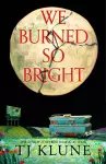 We Burned So Bright cover