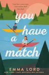 You Have A Match cover