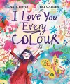 I Love You Every Colour cover