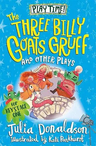 The Three Billy Goat’s Gruff and Other Plays cover