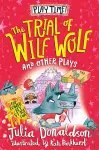 The Trial of Wilf Wolf and other plays cover