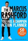 The Marcus Rashford You Are a Champion Action Planner cover