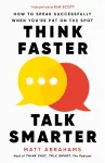 Think Faster, Talk Smarter cover