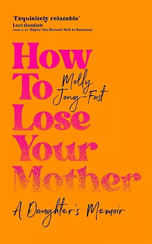 How to Lose Your Mother cover