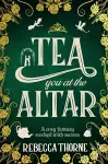 Tea You at the Altar cover