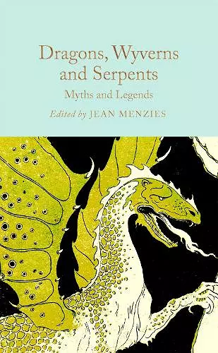 Dragons, Wyverns and Serpents: Myths and Legends cover