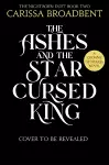 The Ashes and the Star-Cursed King cover