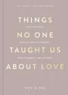 Things No One Taught Us About Love cover