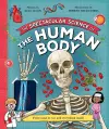 The Spectacular Science  of the Human Body cover