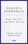 Good and Evil and Other Stories cover