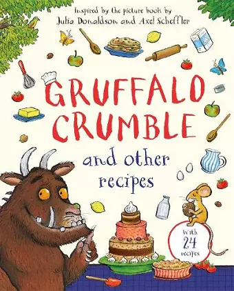Gruffalo Crumble and Other Recipes cover