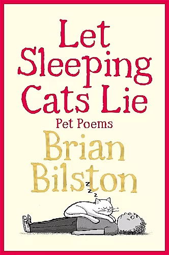 Let Sleeping Cats Lie - Pet Poems cover