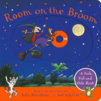Room on the Broom: A Push, Pull and Slide Book cover