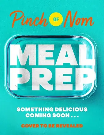 Pinch of Nom Meal Prep cover