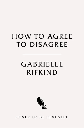 How to Agree to Disagree cover