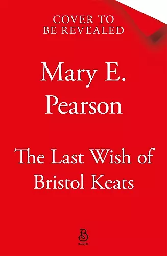 The Last Wish of Bristol Keats cover