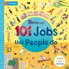 There Are 101 Jobs That People Do in This Book cover