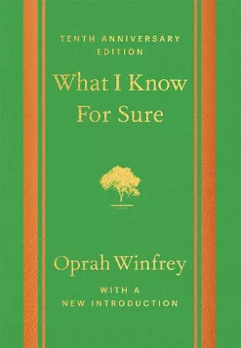 What I Know For Sure - Tenth Anniversary Edition cover