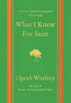 What I Know For Sure - Tenth Anniversary Edition cover