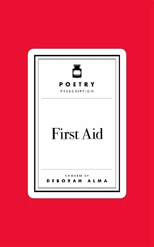 Poetry Prescription: First Aid cover