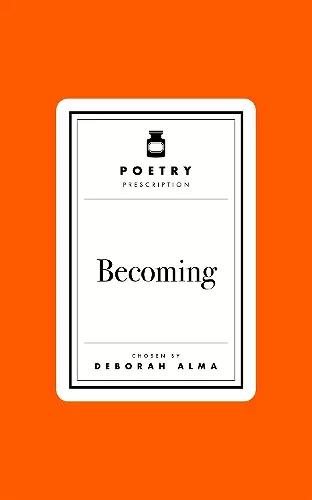 Poetry Prescription: Becoming cover