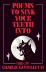 Poems to Sink Your Teeth Into cover