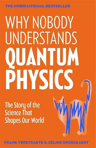 Why Nobody Understands Quantum Physics cover