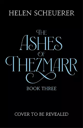 Untitled The Ashes of Thezmarr Book Three cover