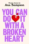 You Can Do It With a Broken Heart cover