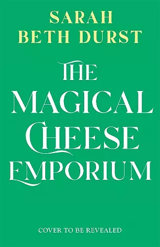 The Magical Cheese Emporium cover