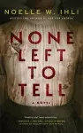 None Left To Tell cover