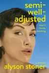 Semi-Well-Adjusted Despite Literally Everything cover