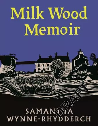 Milk Wood Memoir cover