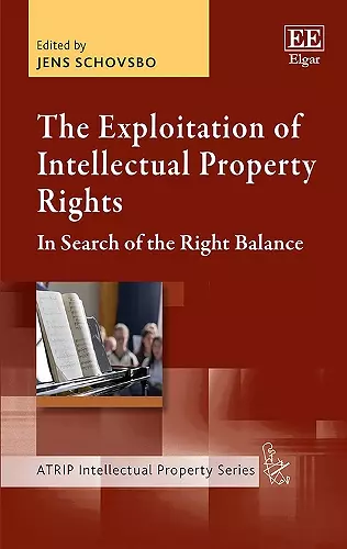 The Exploitation of Intellectual Property Rights cover