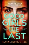 Good Girls Die Last cover