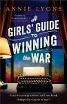 A Girls' Guide to Winning the War cover