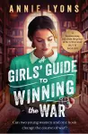 A Girls' Guide to Winning the War cover