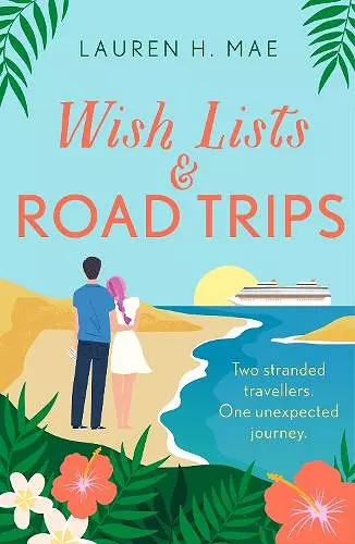 Wish Lists and Road Trips cover