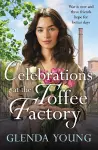 Celebrations at the Toffee Factory cover