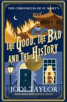 The Good, The Bad and The History cover