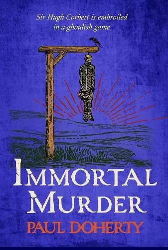 Immortal Murder (Hugh Corbett Mysteries, Book 25) cover