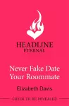 Never Fake Date Your Roommate cover