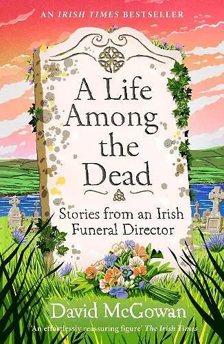 A Life Among the Dead cover