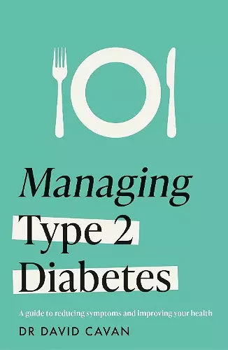 Managing Type 2 Diabetes (Headline Health Series) cover