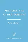 Not Like the Other Parents cover