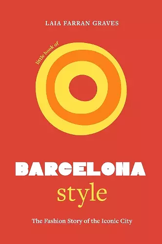Little Book of Barcelona Style cover