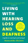 Living With Hearing Loss and Deafness cover