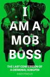 I Am A Mob Boss cover