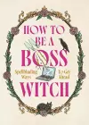 How to Be a Boss Witch cover